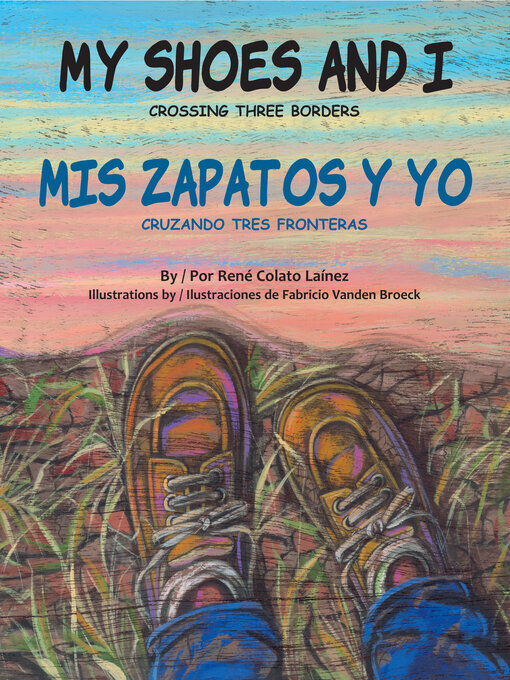 Title details for My Shoes and I / Mis zapatos y yo by René Colato Laínez - Available